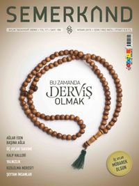 Semerkand Aylık Tasavvufi Dergi Sayı:196 Nisan 2015