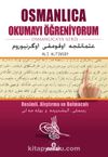 Osmanlıca Okumayı Öğreniyorum & Osmanlıca'ya Giriş
