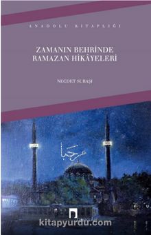Zamanın Behrinde Ramazan Hikayeleri - Dr. Necdet Subaşı