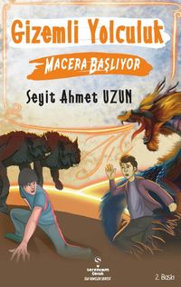Gizemli Yolculuk / Macera Başlıyor