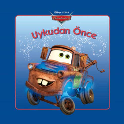 Disney Arabalar / Uykudan Önce