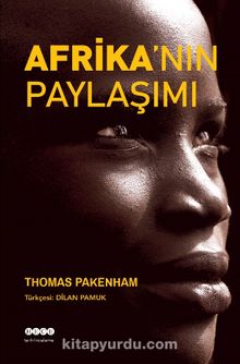 Afrika’nın Paylaşımı - Thomas Pakenham