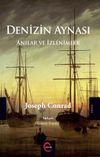 Denizin Aynası & Anılar ve İzlenimler