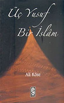 Üç Yusuf Bir İslam