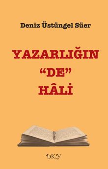 Yazarlığın "De" Hali