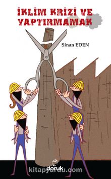 İklim Krizi ve Yaptırmamak - Sinan Esen