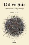 Dil ve Şiir &amp; Osmanlıca-Türkçe Savaşı