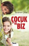 &Ccedil;ocuk ve Biz