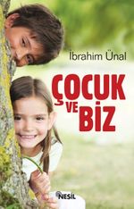 Çocuk ve Biz