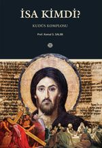 İsa Kimdi? & Kudüs Komplosu