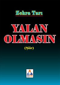 Yalan Olmasın