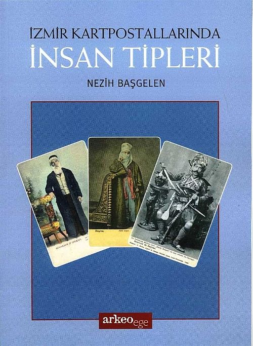 İnsan Tipleri & İzmir Kartpostallarında