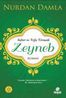 Sabır ve Vefa Timsali Hz. Zeyneb