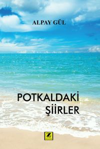 Potkaldaki Şiirler