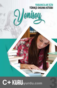 Yabancılar İçin Türkçe Okuma Kitabı Yenisey-3 - Doç.Dr. Ufuk Deniz Aşçı