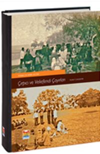 Çırpıcı ve Veliefendi Çayırları & İstanbul'da Mesire Kültürü