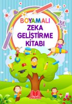 Boyamalı Zeka Geliştirme Kitabı