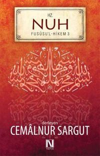 İbnül Arabi Fususul Hikem 3. Fas - Hz. Nuh