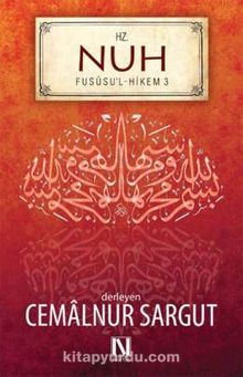 Hz. Nuh Fususu'l-Hikem 3 - Cemalnur Sargut