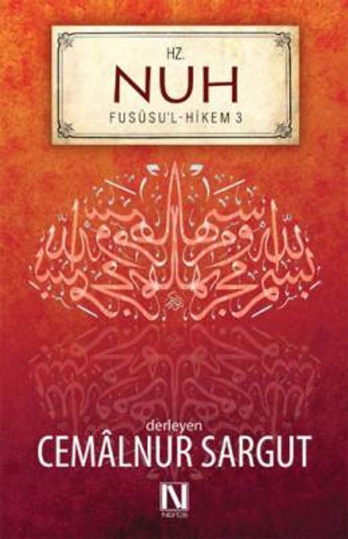 İbnül Arabi Fususul Hikem 3. Fas - Hz. Nuh