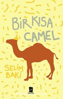 Bir Kısa Camel - Selim Baki