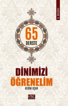 65 Derste Dinimizi Öğrenelim - Kerim Uçar