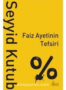 Faiz Ayetinin Tefsiri - Prof. Dr. Seyyid Kutub