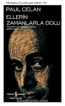 Ellerin Zamanlarla Dolu - Paul Celan