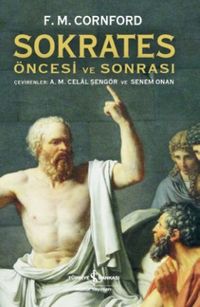 Sokrates Öncesi ve Sonrası