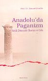 Anadolu'da Paganizm/Antik D&ouml;nemde Harran ve Urfa