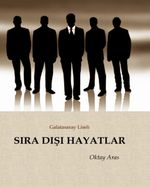 Galatasaray Liseli Sıradışı Hayatlar