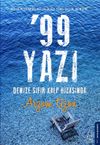 99 Yazı & Denize Sıfır Kalp Hizasında