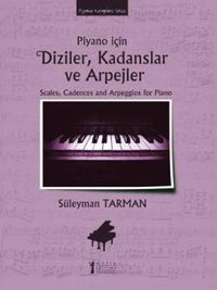 Piyano İçin Diziler, Kadanslar ve Arpejler