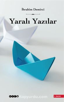 Yaralı Yazılar - İbrahim Demirci