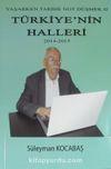 Türkiye'nin Halleri (2014-2015) / Yaşarken Tarihe Not Düşmek II