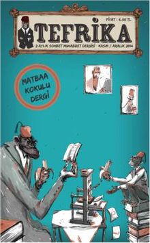 Tefrika 2 Aylık Sohbet Muhabbet Dergisi Kasım-Aralık 2014 Sayı:5