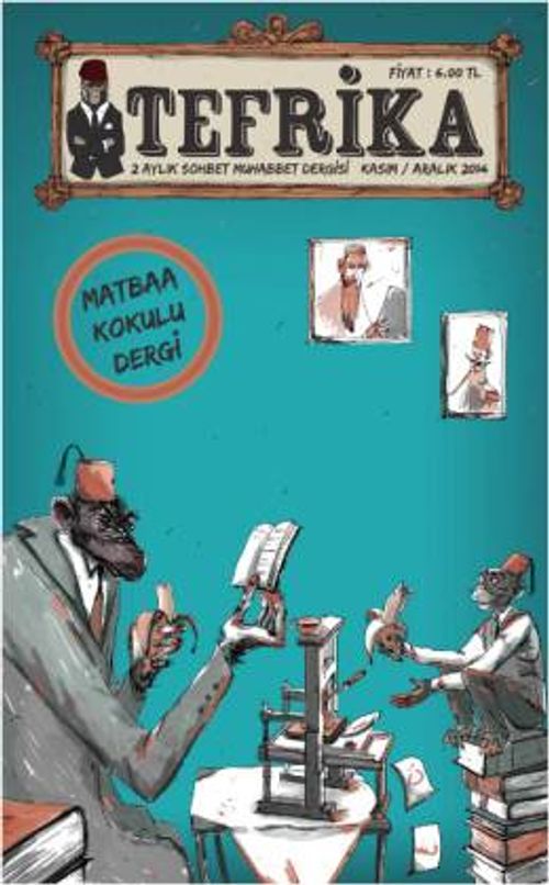 Tefrika 2 Aylık Sohbet Muhabbet Dergisi Kasım-Aralık 2014 Sayı:5