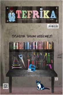 Tefrika 2 Aylık Sohbet Muhabbet Dergisi Temmuz-Ağustos 2014 Sayı:3