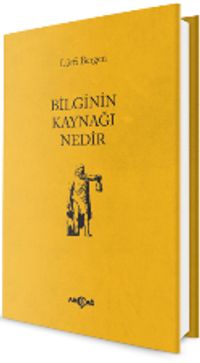 Bilginin Kaynağı Nedir
