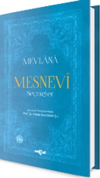 Mesnevi - Seçmeler