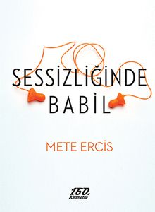 Sessizliğinde Babil