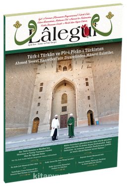 Lalegül Aylık İlim Kültür ve Fikir Dergisi Sayı:29 Temmuz 2015