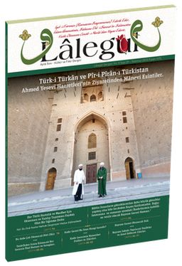 Lalegül Aylık İlim Kültür ve Fikir Dergisi Sayı:29 Temmuz 2015