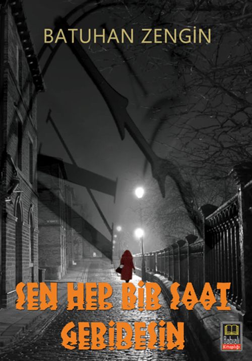 Sen Hep Bir Saat Geridesin