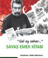 Gel Ey Seher... Savaş Emek Kitabı