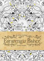 Esrarengiz Bahçe (Üç Mini Defter)