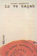 İz ve Kaçak