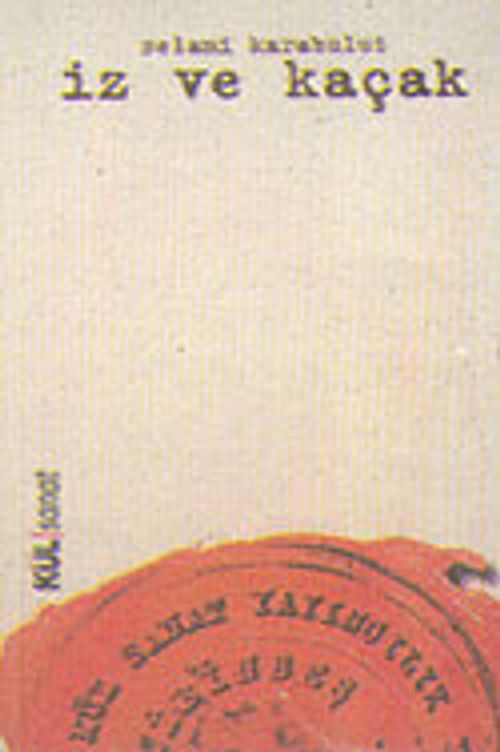 İz ve Kaçak