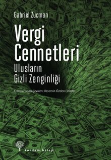 Vergi Cennetleri & Ulusların Gizli Zenginliği