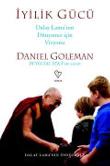 İyilik Gücü & Dalay Lama’nın  Dünyamız İçin Vizyonu